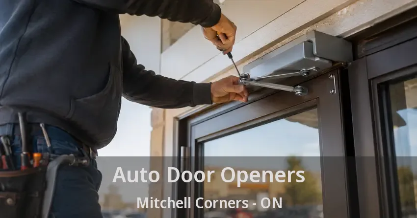 Auto Door Openers Mitchell Corners - ON