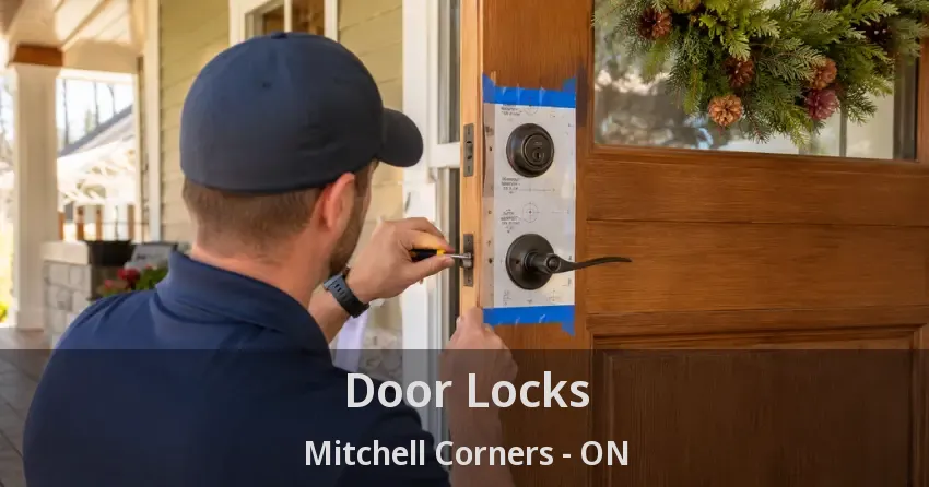 Door Locks Mitchell Corners - ON