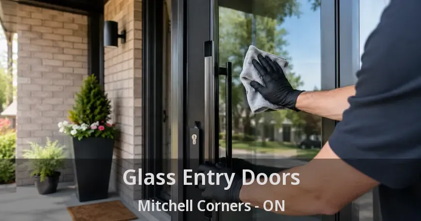 Glass Entry Doors Mitchell Corners - ON