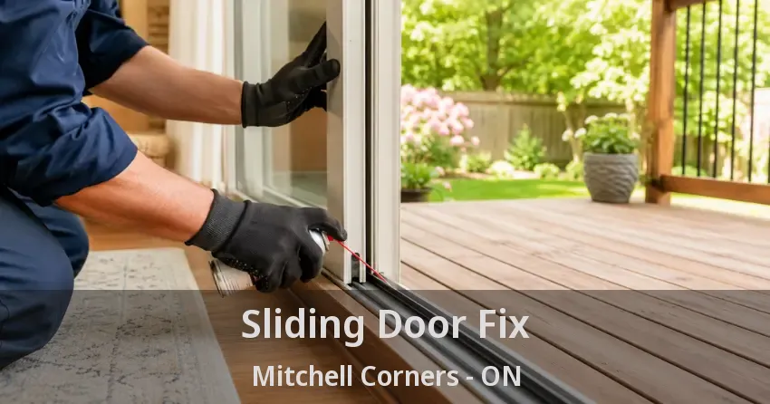 Sliding Door Fix Mitchell Corners - ON